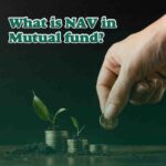 What is NAV in Mutual fund