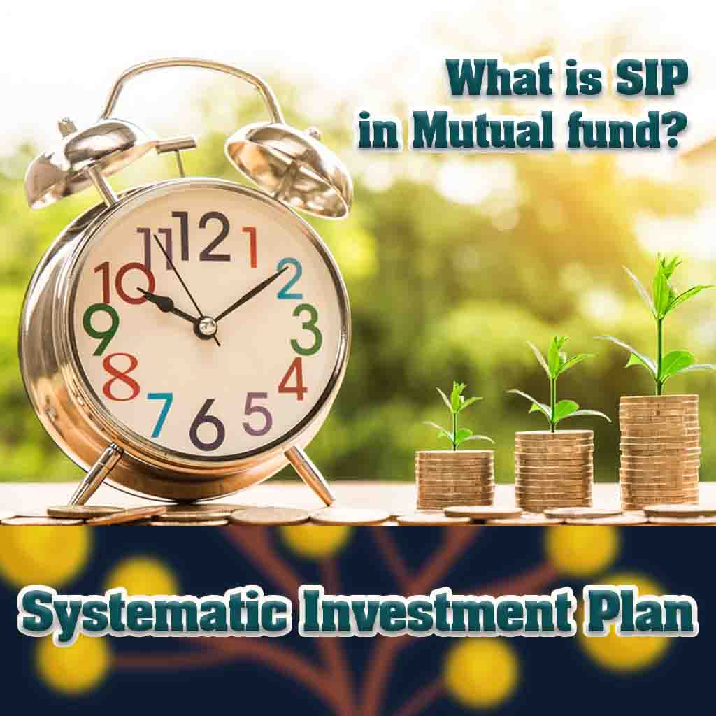 What is SIP in Mutual fund