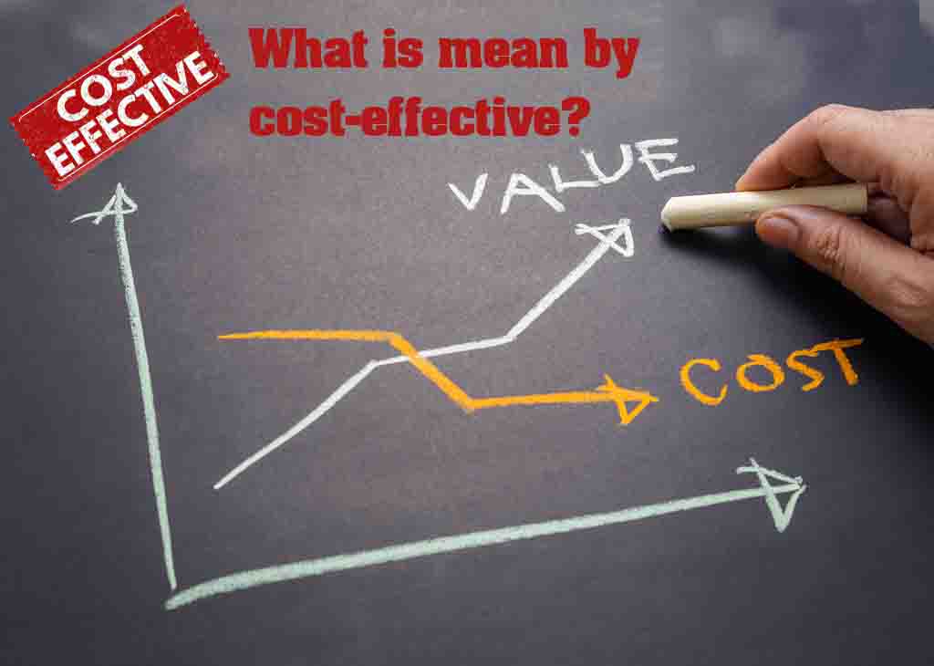 What is mean by cost-effective