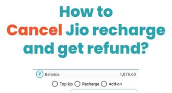 How to cancel Jio recharge and get refund